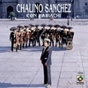 Chalino Sanchez Con Mariachi Chalino Sanchez Con Mariachi