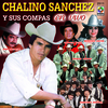 Chalino Sanches Y Sus Compas En Vivo Chalino Sanches Y Sus Compas En Vivo