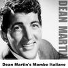 Dean Martin's Mambo Italiano