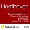 Ludwig van Beethoven, Piano Sonata No. 24 In F Sharp, Op. 78 (À Thérèse / To Teresa)