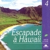 A Jaunt To Hawaii (Escapade À Hawaii)