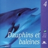 Dolphins & Whales (Dauphins Et Baleines)