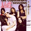 The Gooseberry Sessions & Rarities