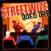 Streetwize Does Dre