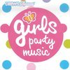 Girls Party Music