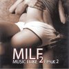 Milf: Music I Like 2 F**k 2
