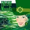 Irish Moods