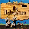 The Highwaymen The Highwaymen