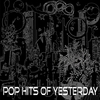 Pop Hits of Yesterday