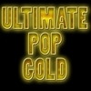 Ultimate Pop Gold
