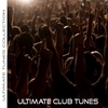 Ultimate Tunes Collection Ultimate Club Tunes