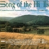 Song Of The Hills: Appalachian Classics