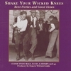 Shake Your Wicked Knees: Classic Piano Rags, Blues & Stomps 1928-43