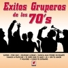 Exitos Gruperos De Los 70's