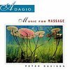 Adagio: Music For Massage Adagio: Music For Massage