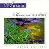 Adagio: Music For Relaxation Adagio: Music For Relaxation