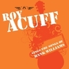 Roy Acuff Sings The Songs Of Hank Williams Roy Acuff Sings The Songs Of Hank Williams
