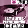 Pop Masters: I Say A Little Prayer For You