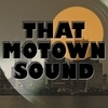 That Motown Sound