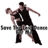 Save the Last Dance for Me