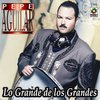 Lo Grande De Los Grandes Lo Grande De Los Grandes