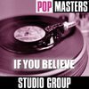 Pop Masters: If You Believe