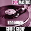 Pop Masters: Too Much