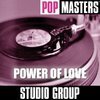 Pop Masters: Power Of Love Pop Masters: Power Of Love