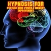 Hypnosis For Psychic Mind Power & Memory Improvement