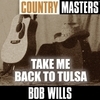 Country Masters: Take Me Back To Tulsa