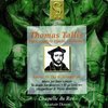 Thomas Tallis: The Complete Works - Volume 2
