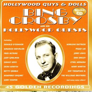 Bing Crosby & His Hollywood Guests
