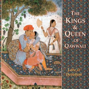 The Kings & Queen Of Qawwali