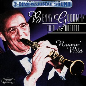 Benny Goodman Trio & Quartet