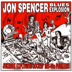 The Jon Spencer Blues Explosion