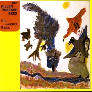 The Killer Tweeker Bees