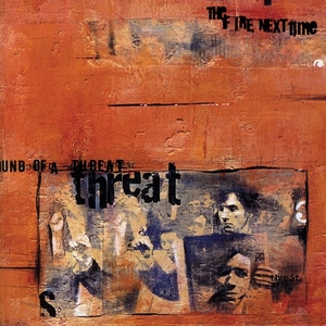 The Fire Next Time