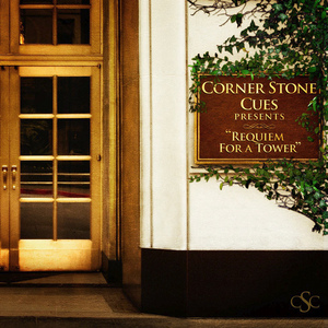 Corner Stone Cues - Requiem For A Tower 