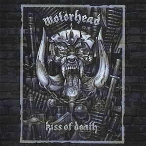 Motorhead - Kiss of Death