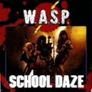 wasp (single) school daze