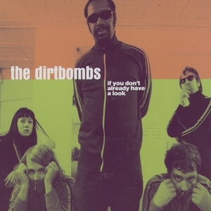 The Dirtbombs