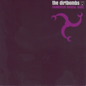 The Dirtbombs