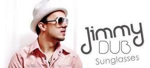 Jimmy Dub - Sunglasses 