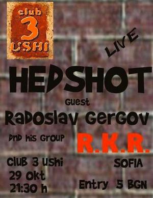 Радослав и бандата му R.K.R. ще гостуват на HEDSHOT
