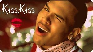 i want a kiss kiss of youuu chris 