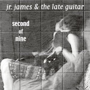 Jr. James and The Late Guitar