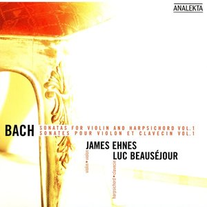 James Ehnes: Piano, Luc Beauséjour: Harpsichord (Bach)