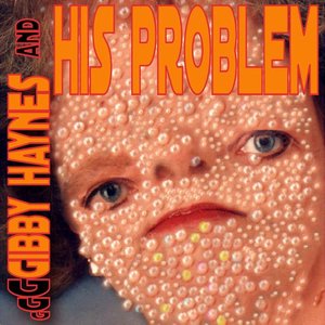 Gibby Haynes and His Problem vs. Peaches