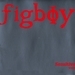 Figboy