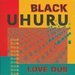 Black Uhuru (Aka Sly And Robbie)